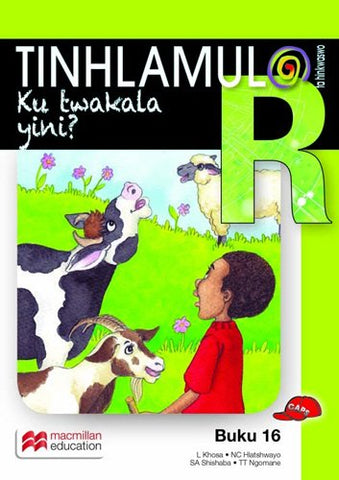 TINHLAMULA TA HINKWASWO XITSONGA GIREDI R BUKA 16: KU TWAKALA YINI?