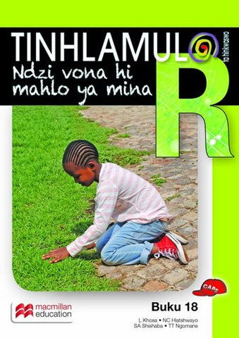 TINHLAMULA TA HINKWASWO XITSONGA GIREDI R BUKA 18: NDZI VONA HI MAHLO YA MINA