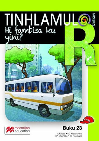 TINHLAMULA TA HINKWASWO XITSONGA GIREDI R BUKA 23: HI FAMBA KU YINI?