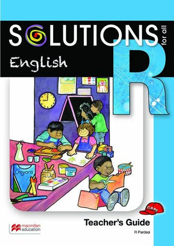 SOLUTIONS FOR ALL ENGLISH GRADE R TEACHER'S GUIDE