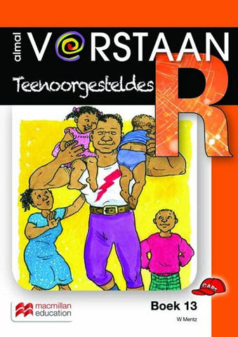ALMAL VERSTAAN AFRIKAANS GRAAD R BOEK 13: TEENOORGESTELDES