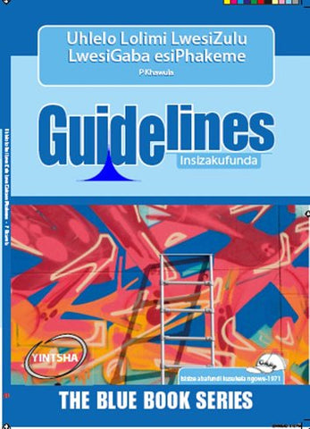 Guidelines Uhlelo Lolimi Lwesizulu: Grade 7-9: Study Guide