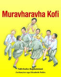 MURAVHARAVHA KOFI