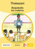 THOKOZANI SESOTHO GRADE 1: BOIPABALLO BO MOLEMO