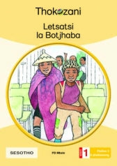 THOKOZANI SESOTHO GRADE 1: LETSATSI LA BOTJHABA