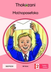 THOKOZANI SEPEDI GRADE 2: MOTHOPASEFOKA