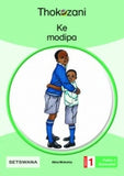 THOKOZANI SETSWANA GRADE 1: KE MODIPA