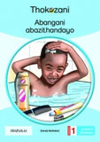 THOKOZANI ISIZULU GRADE 1: ABANGANI ABAZITHANDAYO