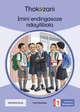 THOKOZANI ISIXHOSA GRADE 1: IMINI ENDINGASOZE NDAYIKHOHLWA