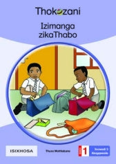 THOKOZANI ISIXHOSA GRADE 1: IZIMANGA ZIKATHABO – Elex Academic Bookstore