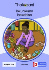 THOKOZANI ISIXHOSA GRADE 3: INKUNKUMA INEXABISO