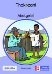 THOKOZANI ISIXHOSA GRADE 3: ABATYELELI