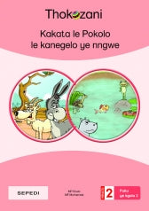 PUKU YE KGOLO 2: KAKATA LE POKOLO LE KANEGELO YE NNGWE