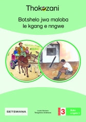 BUKA E KGOLO 3: BOTSHELO JWA MALOBA LE KGANG E NNGWE