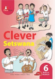 Clever Setswana Grade 6 Learner's Book(Buka Ya Moithuti)