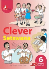 Clever Setswana Grade 6 Learner's Book(Buka Ya Moithuti)