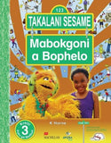 Takalani Sesame Mobokgoni A Bophelo Kreiti 3 Puka Ya Mothuti