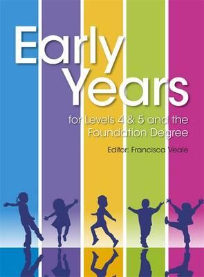 Early Years for Levels 4 & 5 and the Foundation Degree