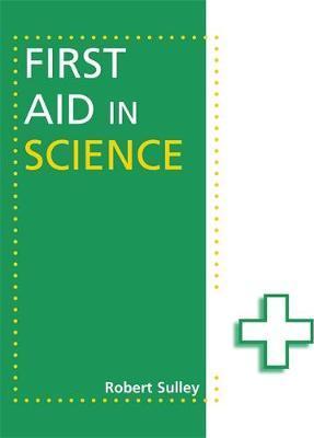 First Aid in Science