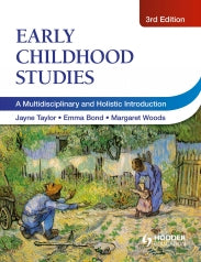 EARLY CHILDHOOD STUDIES (3RD EDITION)