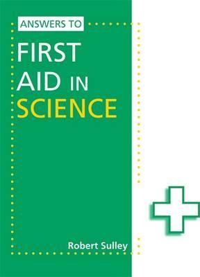 Answers to First Aid in Science