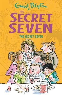 Secret Seven: The Secret Seven : Book 1