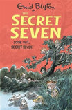 Secret Seven: Look Out, Secret Seven : Book 14