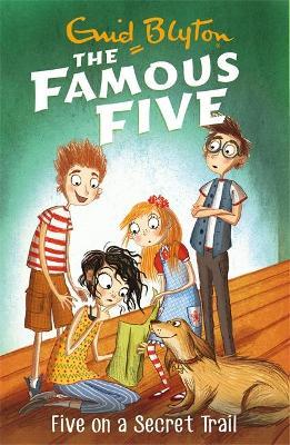 Famous Five: Five On A Secret Trail : Book 15