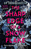 THE SHARP EDGE OF A SNOWFLAKE