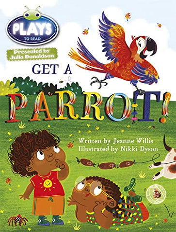 Bug Club: Get a Parrot! Blue - Poetry and Plays