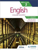 English for the IB MYP 2 (Capable-Proficient/Phases 3-6): by Concept