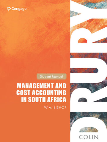 Management and Cost Accounting in South Africa, Student Manual, 1st Edition