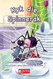 Kyk die Spinnerak (L2)