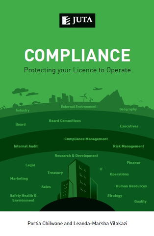 Compliance: Protecting your Licence to Operate, 1st Edition