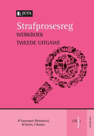 Strafprosesreg Werkboek (LegalEase - Elements series) (2016 - 2de uitgawe)