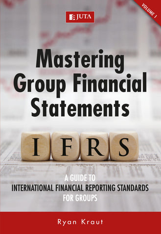 Mastering Group Financial Statements (Volume 1) 1st EDITION Print