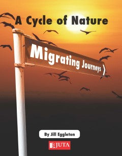 A Cycle of Nature - Migrating Journeys