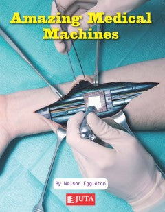 Amazing Medical Machines