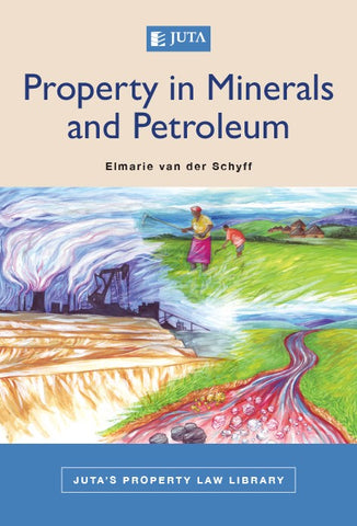 Property in Minerals and Petroleum, 1st Edition