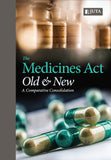 Medicines Act, The: Old & New - A Comparative Consolidation (2016)1st Edition,
