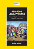 Pro-poor Legal Practice: Household Rights and Subsidised Housing in South Africa (2017)