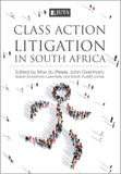Class Action Litigation in South Africa (2017), 1st Edition