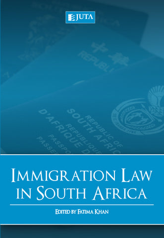 Immigration Law in South Africa (2018)