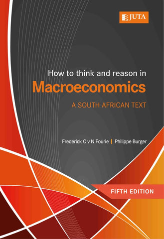 How to Think and Reason in Macroeconomics, 5th Edition (Print)