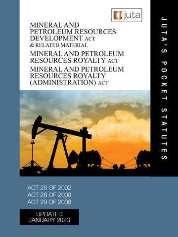 Mineral And Petroleum Resources Development Act & Related Material, Mineral and Petroleum Resources 7th Edition