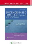 Evidence-Based Practice in Nursing & Healthcare : A Guide to Best Practice