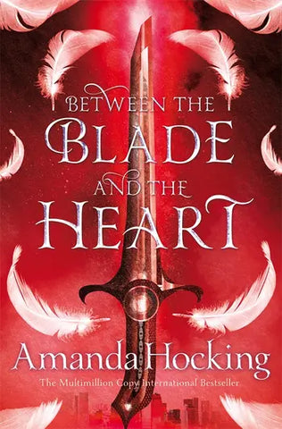 BETWEEN THE BLADE AND THE HEART