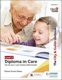 The City & Guilds Textbook Level 2 Diploma in Care for the Adult Care Worker Apprenticeship