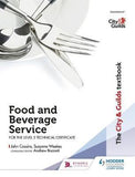 The City & Guilds Textbook: Food and Beverage Service for the Level 2 Technical Certificate