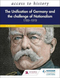 ACCESS TO HISTORY: THE UNIFICATION OF GERMANY
